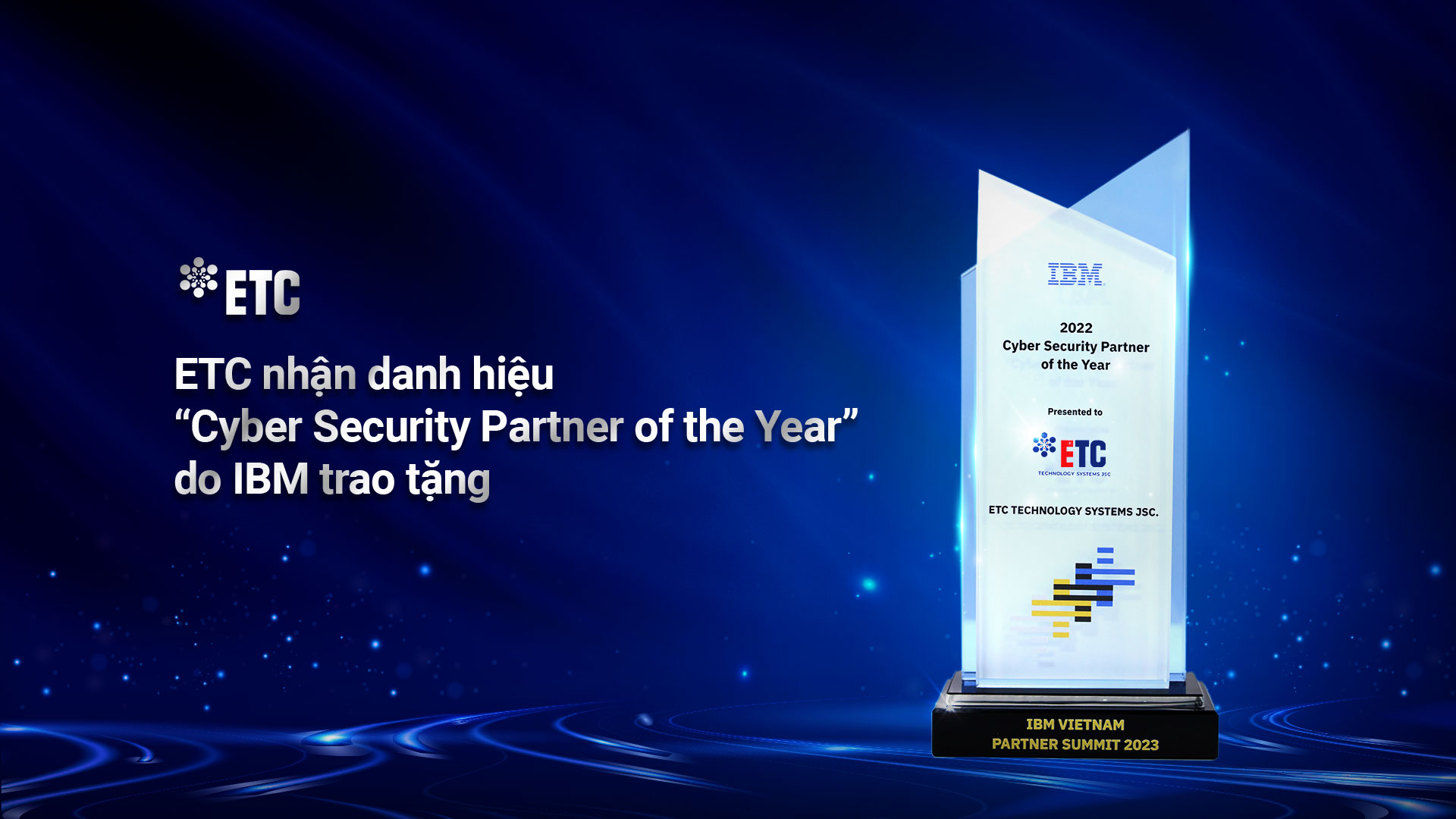 ETC nhận giải thưởng “Đối tác An ninh mạng của năm” từ IBM